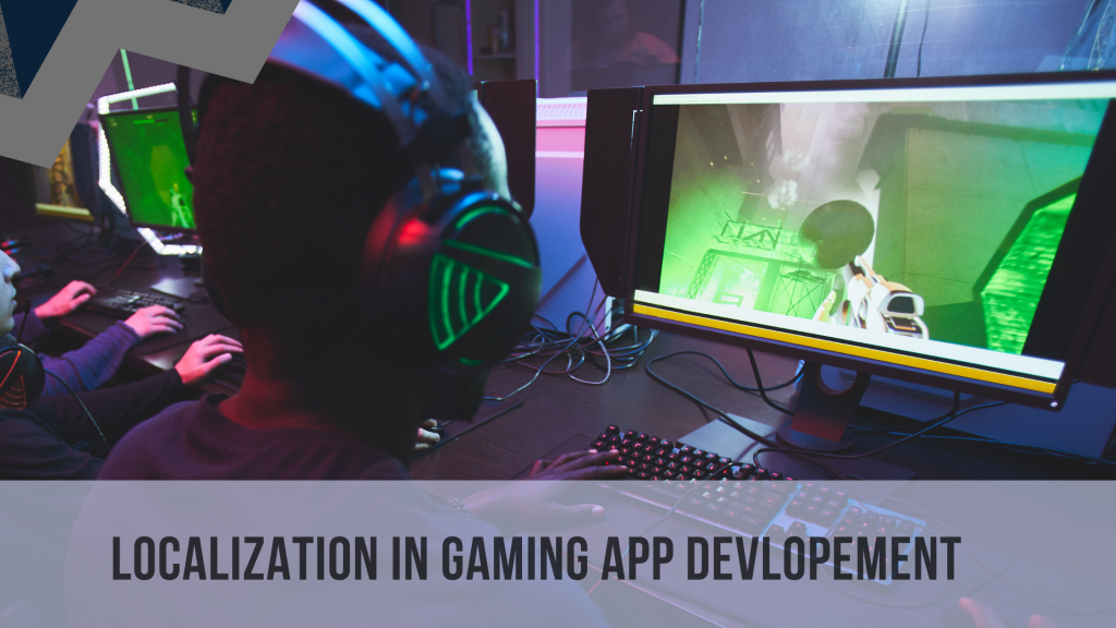 Game app developement Localization